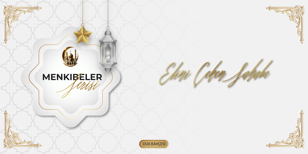 Elini Çeken Sahabe...