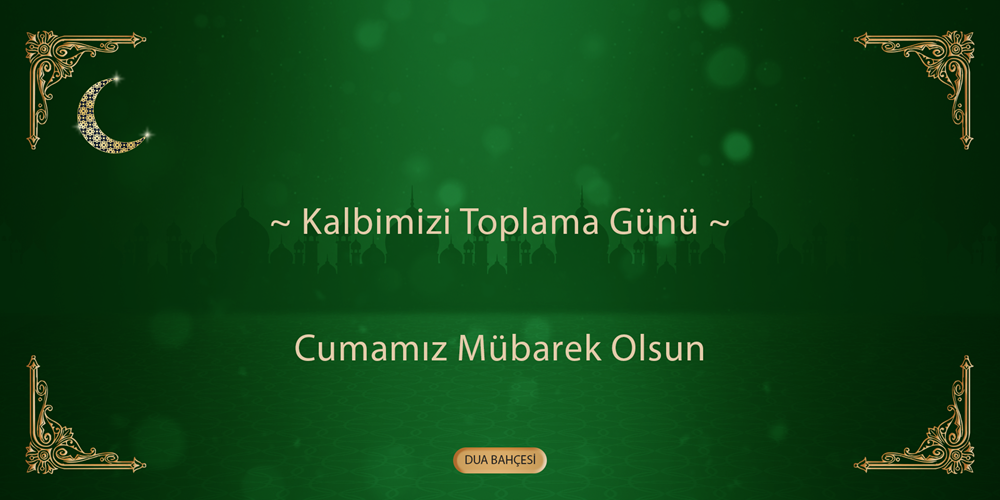 Kalbimizi Toplama Günü