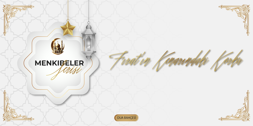 Fırat'ın Kenarındaki Korku