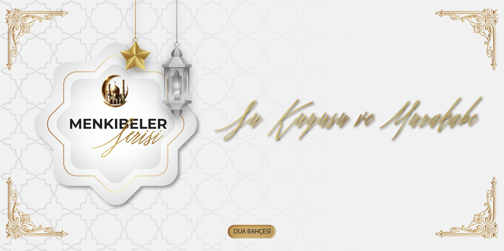 Su Kuyusu ve Murakabe