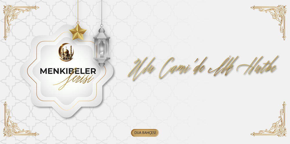 Ulu Camii'de İlk Hutbe